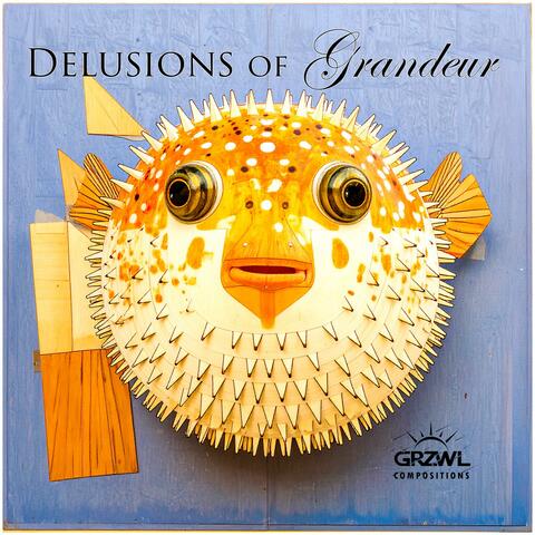 Delusions of Grandeur (Original Motion Picture Soundtrack)
