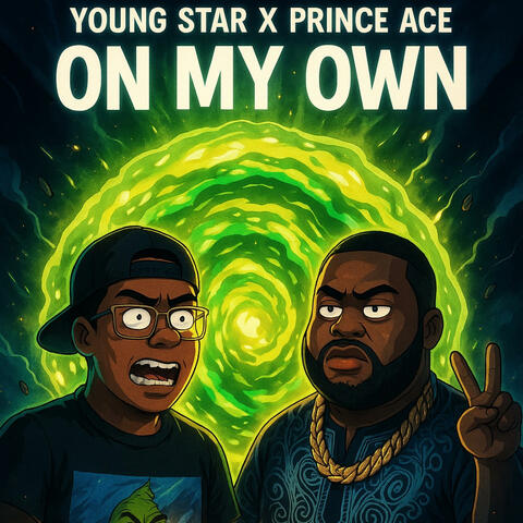 On my Own (feat. Prince Ace)