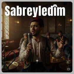 Sabreyledîm - Osmanlıca Pop Şarkı