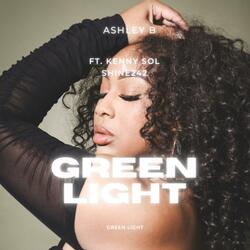 Green Light (feat. Kenny Sol & Shine242)