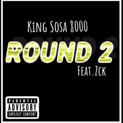 Round 2 (feat. Zck)