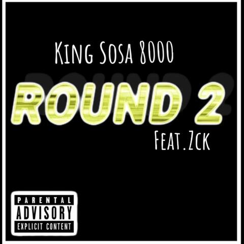 Round 2 (feat. Zck)