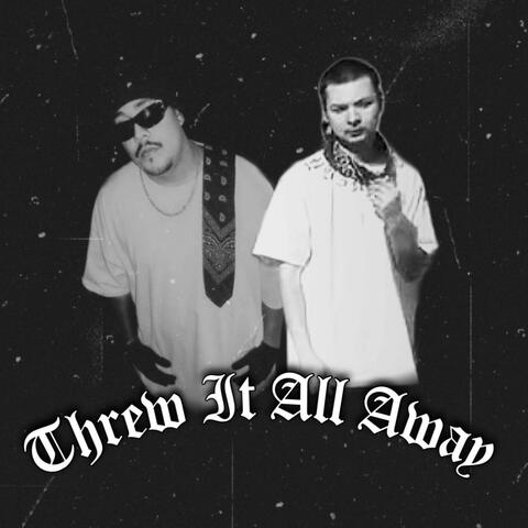 Threw It All Way (feat. Dsastir)