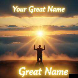 Your Great name