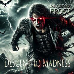 Descent To Madness