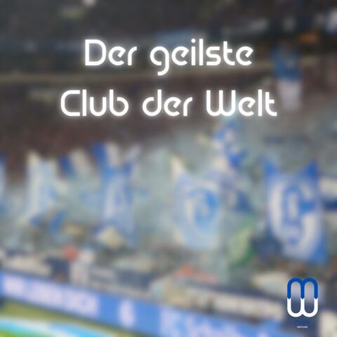 Der geilste Club der Welt