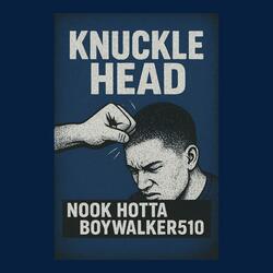 Knuckle Head