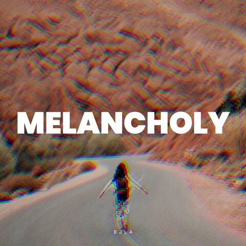 Melancholy