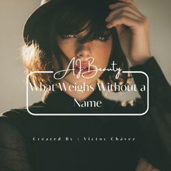 What Weighs Without a Name