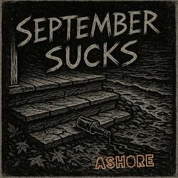 September Sucks