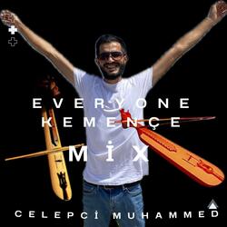 Everyone Kemence Mix