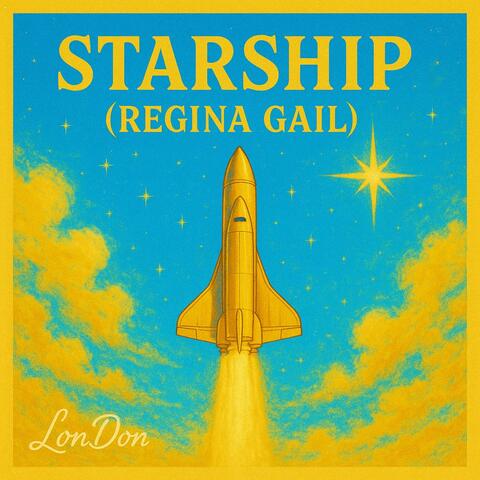 Starship (Regina Gail)