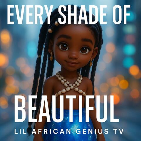 Every Shade of Beautiful (Special Version - Original Video Version)