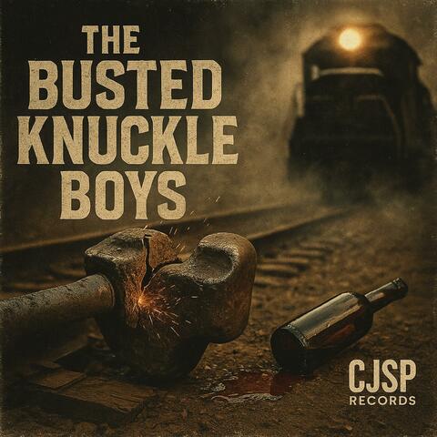 The Busted Knuckle Boys