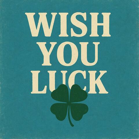 Wish You Luck