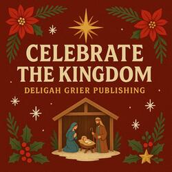 Celebrate The Kingdom (Gospel)