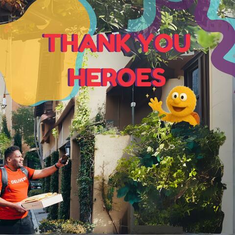 Thank You Heroes