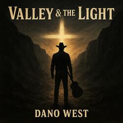 Valley And The Light