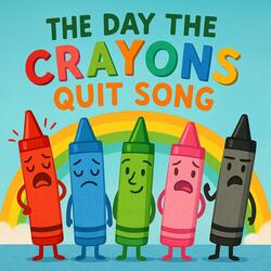 The Day the Crayons Quit Song | Kids Song | Children’s Storybook Music