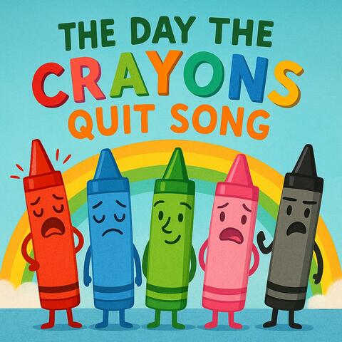 The Day the Crayons Quit Song | Kids Song | Children’s Storybook Music