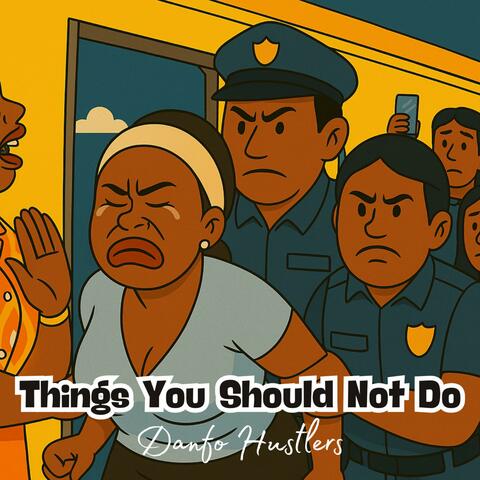 Things You Should Not Do