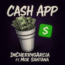 Cash App (feat. Moe Santana)