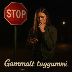 Gammalt Tuggummi