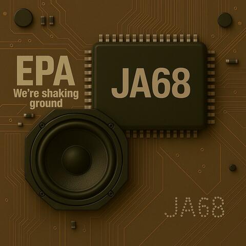 EPA (We're shaking ground)