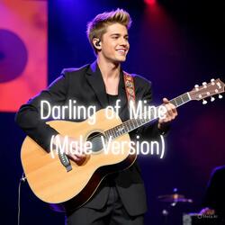 Darling of Mine (Male Version)