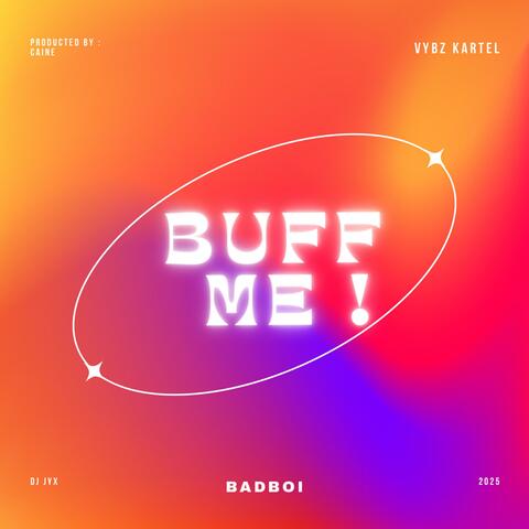 Buff Me (Caine Remix)