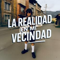 La Realidad En Mi Vencidad (Corrido TikTok)
