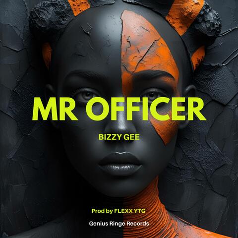 Mr. Officer (feat. Bizzy Gee & Flexx YTG)