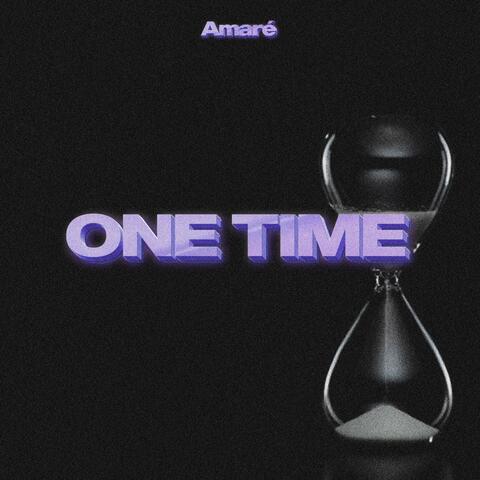 One Time
