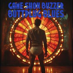 Game Show Buzzer Buttplug Blues