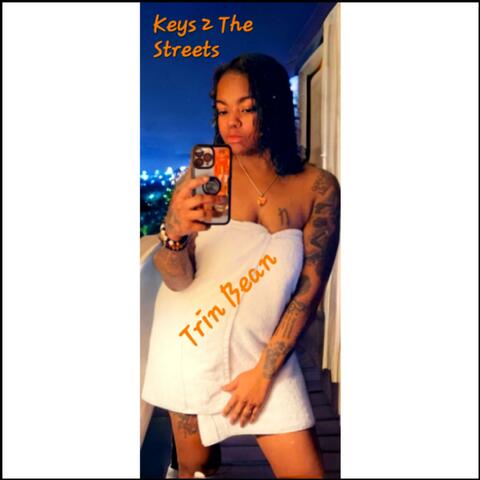 Keys 2 The Streets (feat. Trin Bean & Mac spitt)