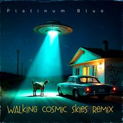 Walking Cosmic Skies (Remix Version)