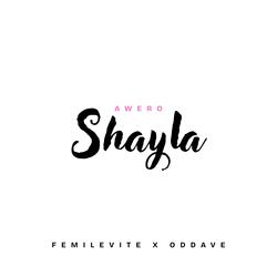 Shayla (feat. Oddave) (Awero)