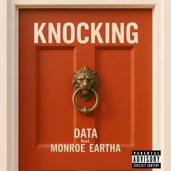 Knocking (feat. Monroe Eartha)