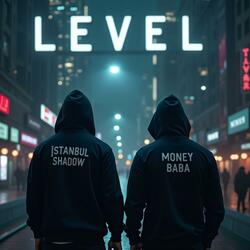 Level (feat. İstanbul Shadow)