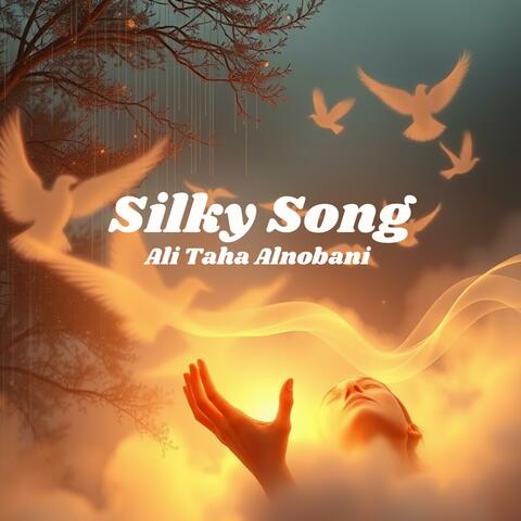 Silky Song