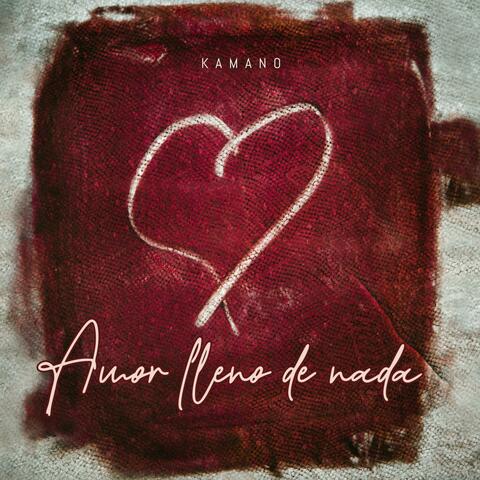 Amor lleno de nada