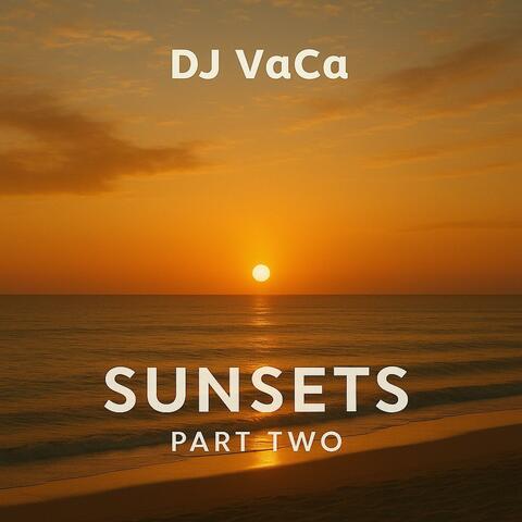 Sunsets (Part Two)