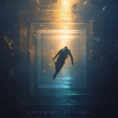 Catch Me Falling