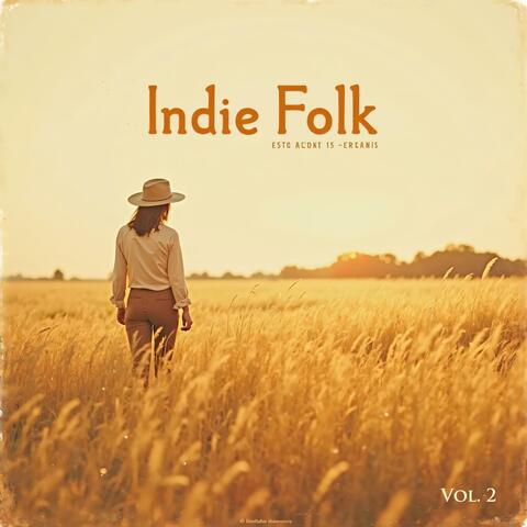 Indie Folk Chill · Vol. 2