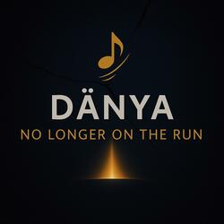No longer on the run