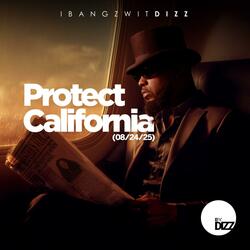 Protect California (08/24/25)