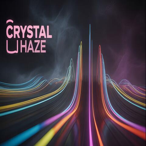 Crystal Haze