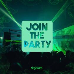 JOIN THE PARTY