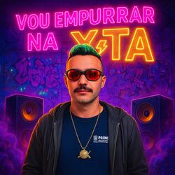 Vou Empurrar na Xota