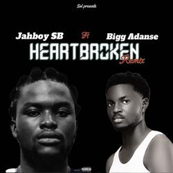 Heartbroken (feat. Bigg Adanse)